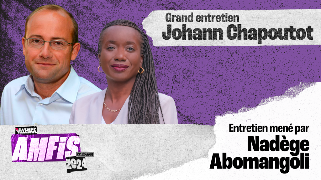 Grand entretien avec Johann Chapoutot