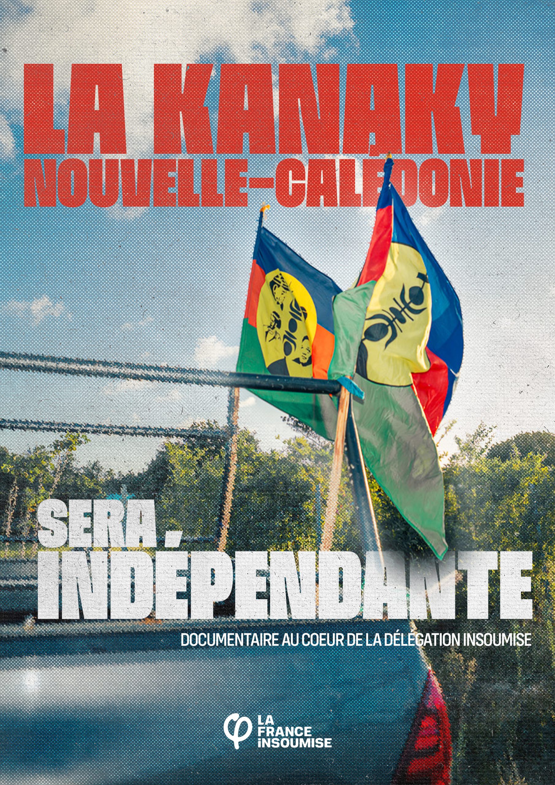 La Kanaky-Nouvelle-Calédonie sera indépendante